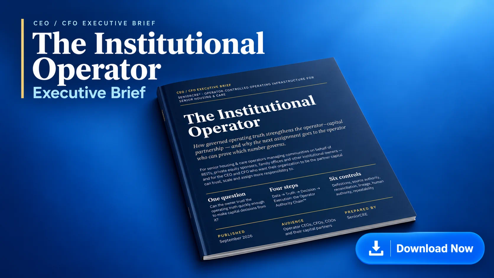 Cover of The Institutional Operator executive brief: a bound report on a navy-to-blue gradient showing one question, four steps and six controls